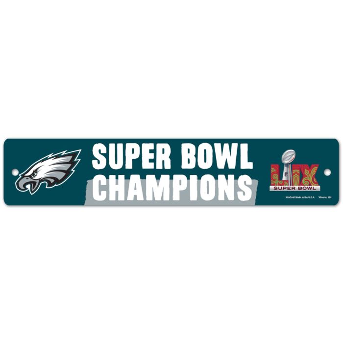 Super Bowl Champions Philadelphia Eagles Street / Zone Sign - 3.75